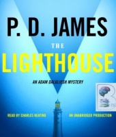 The Lighthouse written by PD James performed by Charles Keating on Audio CD (Unabridged)